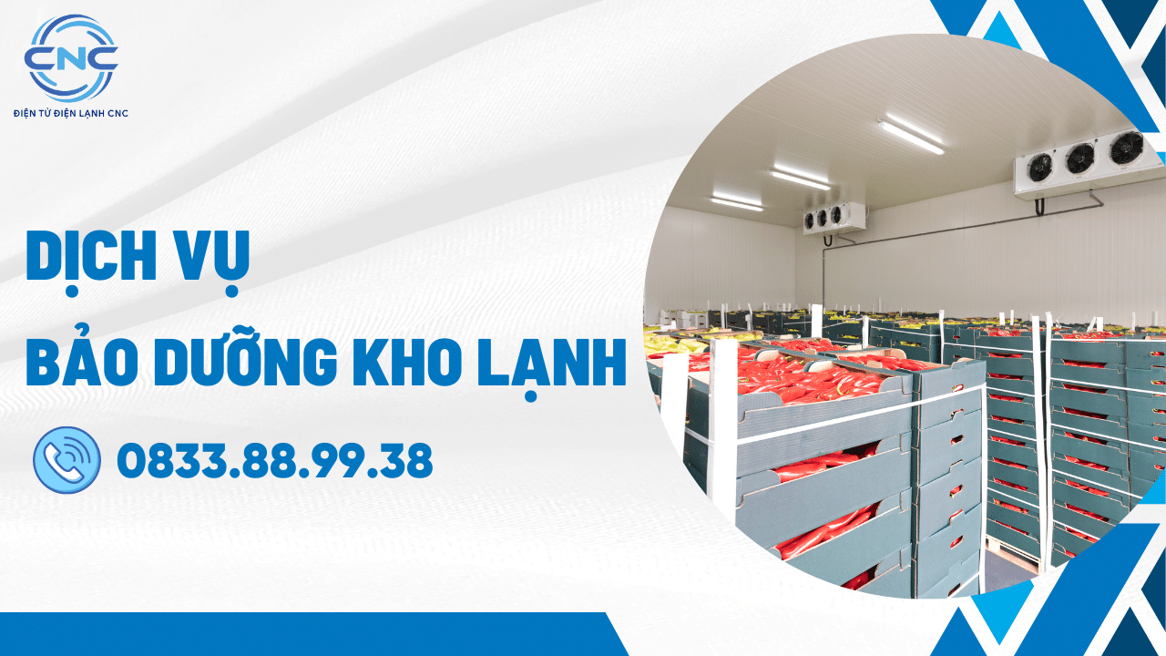 Bảo dưỡng kho lạnh là gì?