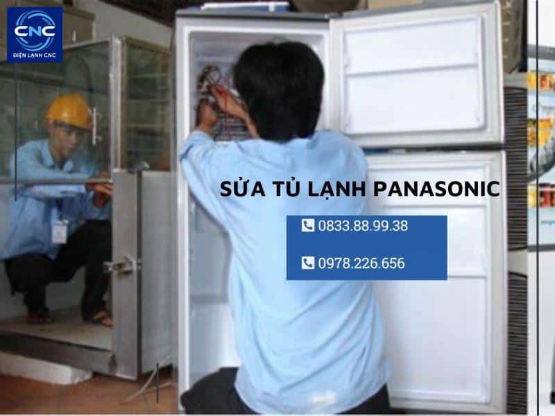 Sửa tủ lạnh Panasonic - Nhanh chóng, chuyên nghiệp tại Điện Lạnh CNC 2 Những lỗi cần sửa tủ lạnh Panasonic mà bạn nên biết