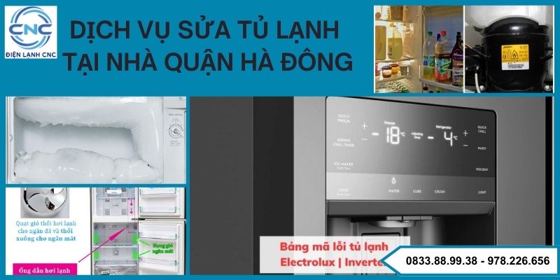 sửa tủ lạnh tại nhà quận Hà Đông