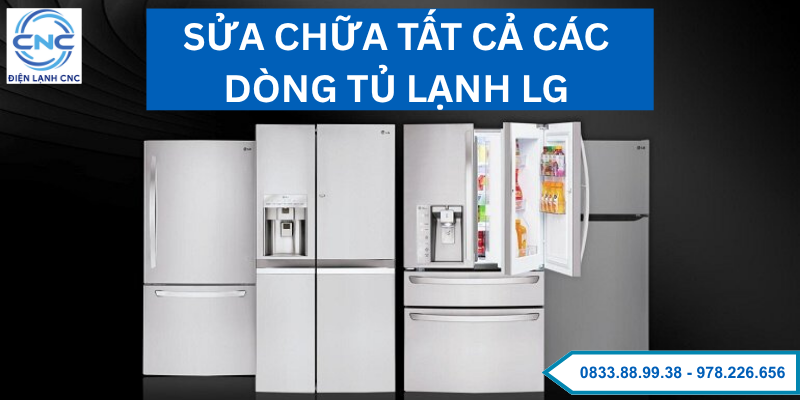 sửa chữa tủ lạnh lg