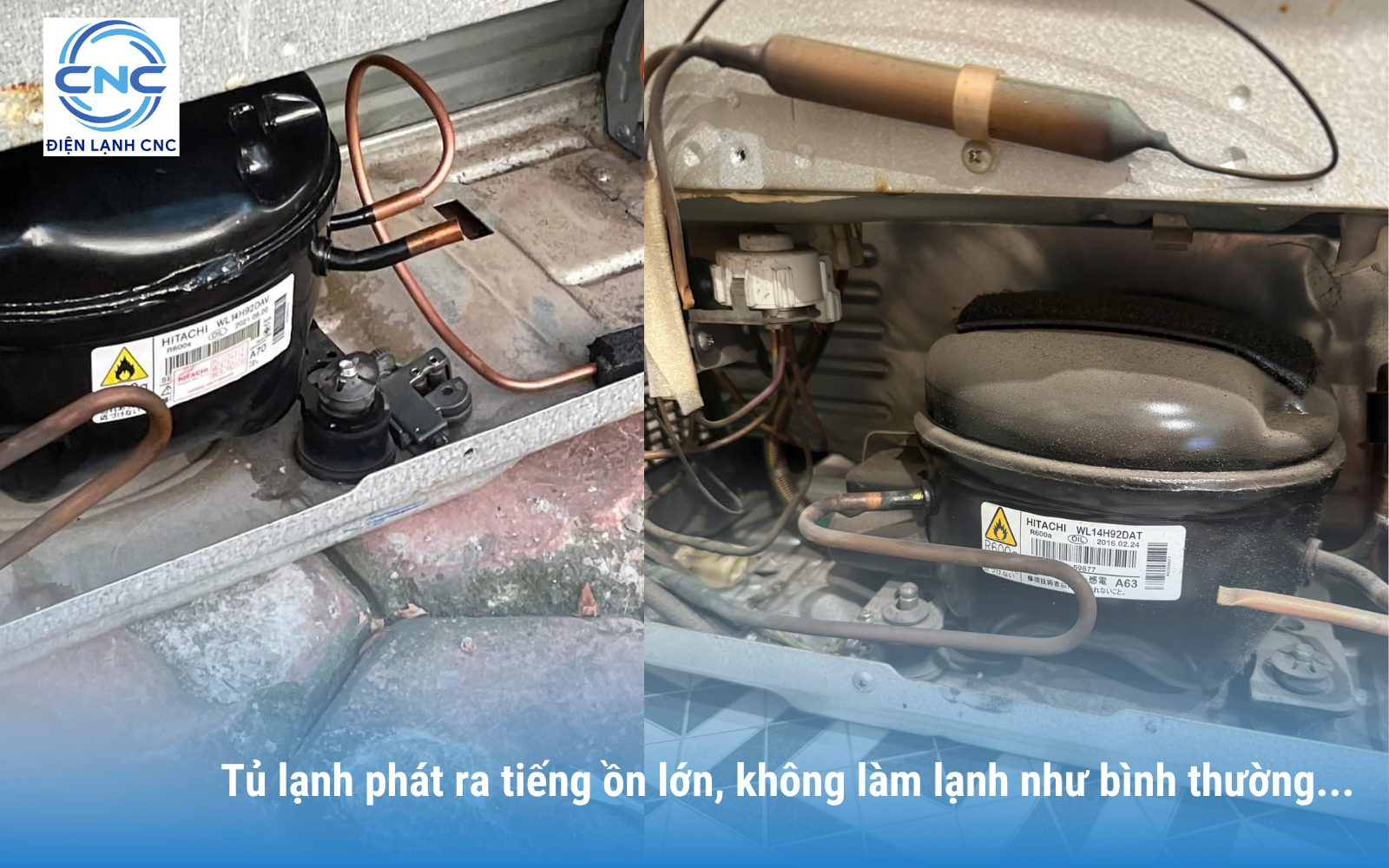 Thay lốc tủ lạnh Hitachi chính hãng - Dấu hiệu và nguyên nhân hư hỏng 2 Những dấu hiệu cho thấy tủ lạnh Hitachi bị hỏng lốc